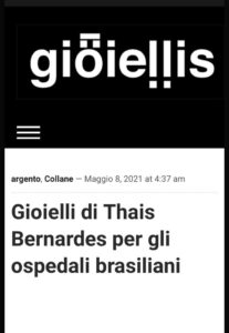 Gioielli di Thais Bernardes Per gli ospedali brasiliani